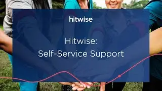 Hitwise: Self-Service Support