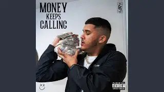 Money Keeps Calling