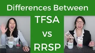 TFSA vs RRSP Differences Explained and Get $35,000+ More with One of These
