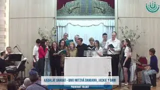Kabalat Shabat - Bnei Mitzv&aacute; Damiana, Jackie y Dani - Parashat Toldot