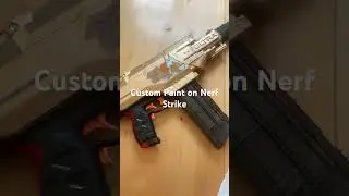 Custom #nerf strike #funny #ahhhhhhh