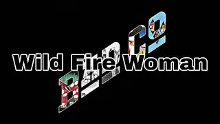 BAD COMPANY - Wild Fire Woman (Lyric Video)