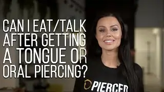 Can I Eat/Talk after Getting A Tounge Or Any Oral Piercing? | Pierced Camden Street Dublin