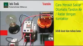 Tutorial Cara Memasang Radar / Otomatis Tandon Air dan kontaktor | Saklar Otomatis Pompa air / sanyo