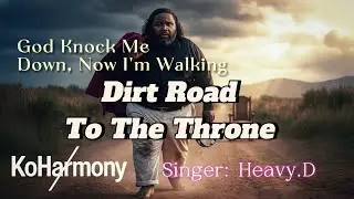 A Dirt Road To The Throne | A Christian Country Gospel Testimony Song