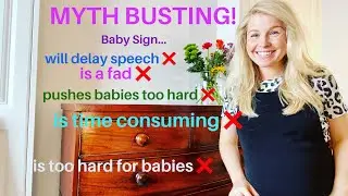 Baby Sign Language: MYTH BUSTING! Top 5 Misconceptions of Signing with your Baby!