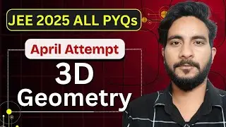 JEE Mains 2025 PYQ - 3D Geometry | Class 12 | April Attempt Solutions | Maths Chapter Wise PYQs