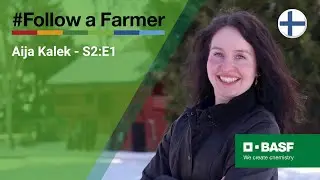 Follow a Farmer - Aija Kalek - S2:E1