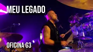 MEU LEGADO - OFICINA G3