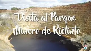 Visita al Parque Minero de Riotinto 2022