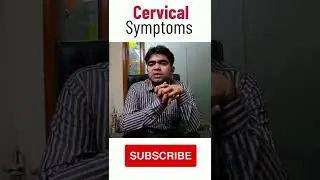 Cervical Symptoms | Symptoms of Cervical | Dr Sahil Batra