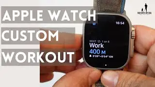Как создать индивидуальную тренировку по бегу с помощью Apple Watch
