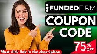 FundedFirm Coupon Code To Get Exclusive 75% Discount On Plans | FundedFirm Discount Code 💹