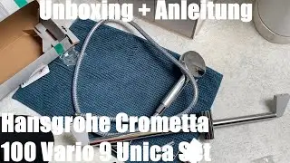 Hansgrohe Crometta 100 Vario 9 Unica Set 65 cm Unboxing und Anleitung
