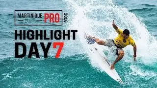 Martinique Surf Pro 2016 - DAY 7, HIGHLIGHT
