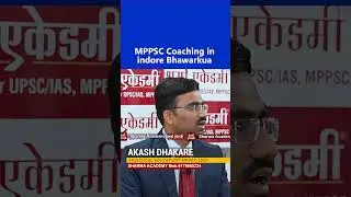 MPPSC Coaching in Indore's Bhawarkua | MPPSC Coaching In Indore For English Medium