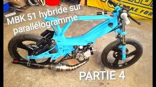 Projet MBK 51 hybride sur parallélogramme // PARTIE 4 //