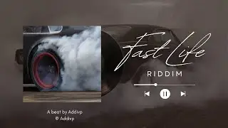 Fast Life | Dancehall Instrumental 2026