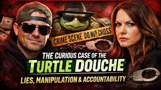 True Crime Tuesday: The Curious Case of the Turtle Douche 🐢 | Lies, Manipulation & Accountability