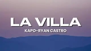 La Villa - Kapo, Ryan Castro (letra)