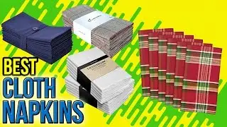 7 Best Cloth Napkins 2017