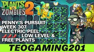 PvZ 2 | Penny's Pursuit | Week 307 Electric Peel | Level 1-5 & Zomboss | 🌶🌶🌶 (LOW LEVEL)