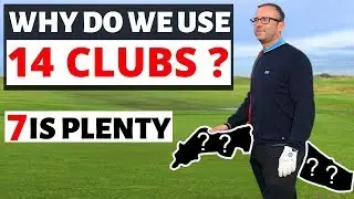 GOLFERS WHY DO WE NEED 14 GOLF CLUBS - is it to many ?