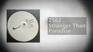2562 - Stranger Than Paradise
