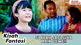 UANG MERUBAH SEGALANYA!! SI AYAH JADI SUKA MAIN CEWE | KISAH FANTASI