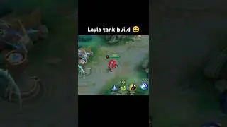 Layla tank build 😄 #mobilelegends #mlbb #ml #layla #bestbuild #shorts