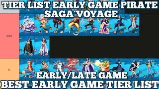 Tier List Early Game Pirate Saga Voyage 2025 ! Tips Terbaru Pirate Saga Voyage