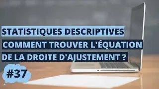 Comment trouver l'&eacute;quation de la droite d&rsquo;ajustement ? Statistiques &agrave; deux dimensions S1