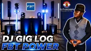 DJ GIG LOG: FBT Speakers Shaking the Ceiling 💪🏽💪🏽💪🏽