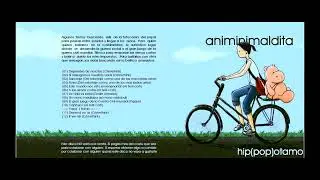 𝘈𝘯𝘪𝘮𝘪𝘯𝘪𝘮𝘢𝘭𝘥𝘪𝘵𝘢 - 𝘏𝘪𝘱(𝘱𝘰𝘱)𝘰𝘵𝘢𝘮𝘰 (2011)
