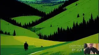Reaction To Joe Kane- Over The Hills I Go