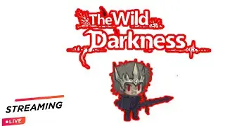 🔴【 LIVE 】Bikin Artefak dulu,  The Wild Darkness ! OTW explore Abyss Farm Stargem part 6