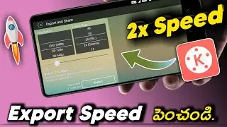 how to increase kinemaster video export speed
