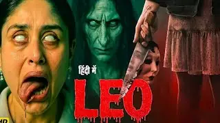 LEO MOVIE IN HINDI | kareena kapoor | pankaj tripathi | Latest Bollywood movie... 