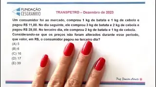 CESGRANRIO - Sistema de equações - Sem resolver o sistema! 👀 - TRANSPETRO 2023