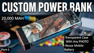 I Built a Transparent Custom Power Bank, GOT Daenerys Dragon POWER BANK with LED Lights, Repairable