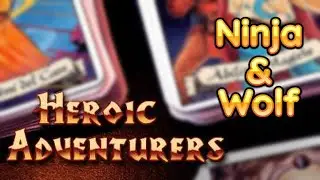 Heroicadventurers' HeroQuest Skill Cards: Part 3, NINJA and WOLF