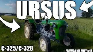 Prawda nie mity #48 - Ursus C-325/C-328