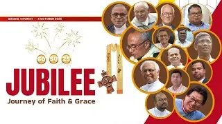 JUBILEE MOMENTS: JOURNEY OF FAITH & GRACE II KOLKATA SALESIANS