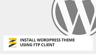 Install Wordpress theme using FTP client