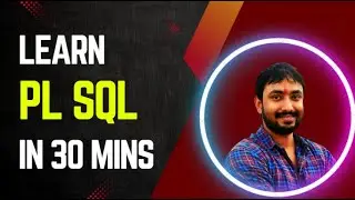 Learn PL SQL in 30 mins