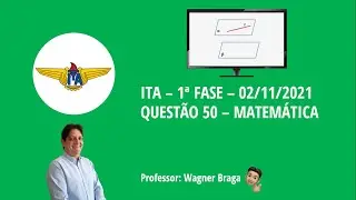 Questão 50 - ITA - 1ª Fase 2021/2022 - Gabarito - Resolução - Prova de Matemática