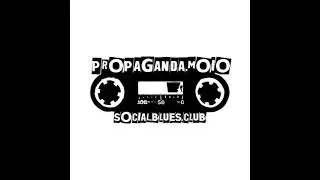 Propaganda.Moio SocialBluesClub | Austo