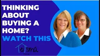 Thinking About Buying A Home - THE TEITSMA TEAM