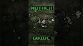Trouble with MOTHER? - Isaac Guide - Part 2