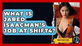 What Is Jared Isaacman&rsquo;s Job at Shift4? | High Stakes Jobs